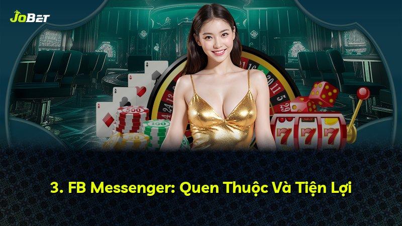3. FB Messenger: Quen Thuộc Và Tiện Lợi