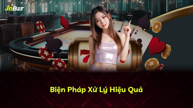 Biện Pháp Xử Lý Hiệu Quả
