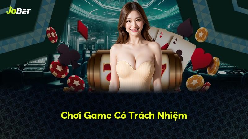 Chơi Game Có Trách Nhiệm
