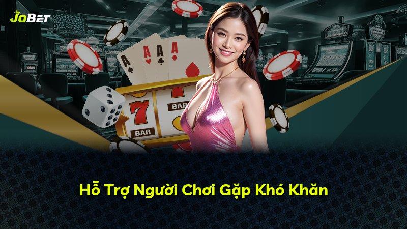 Hỗ Trợ Người Chơi Gặp Khó Khăn