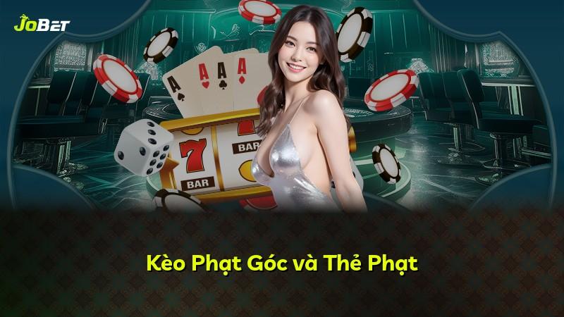Kèo Phạt Góc và Thẻ Phạt