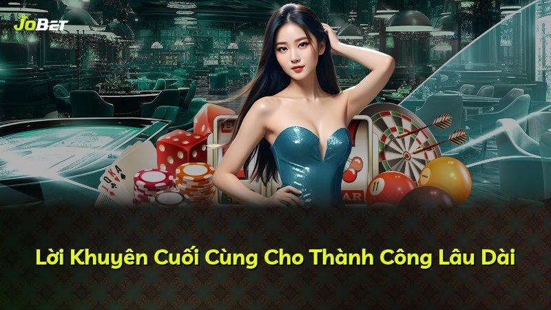 Lời Khuyên Cuối Cùng Cho Thành Công Lâu Dài