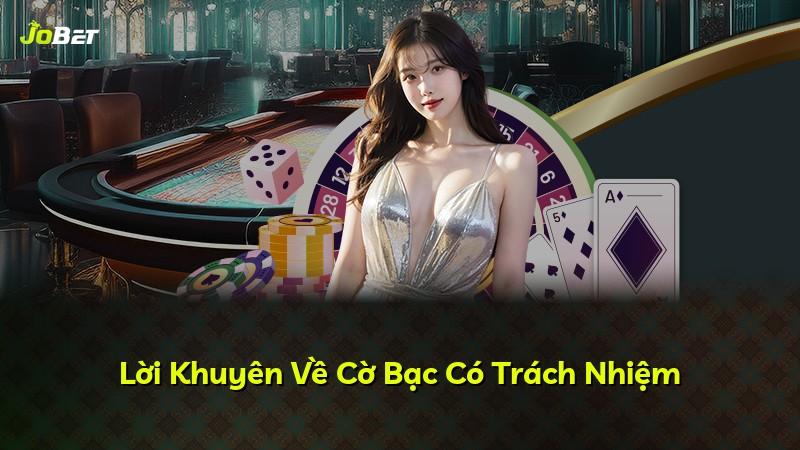 Lời Khuyên Về Cờ Bạc Có Trách Nhiệm