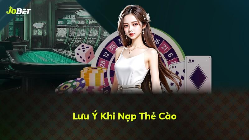 Lưu Ý Khi Nạp Thẻ Cào