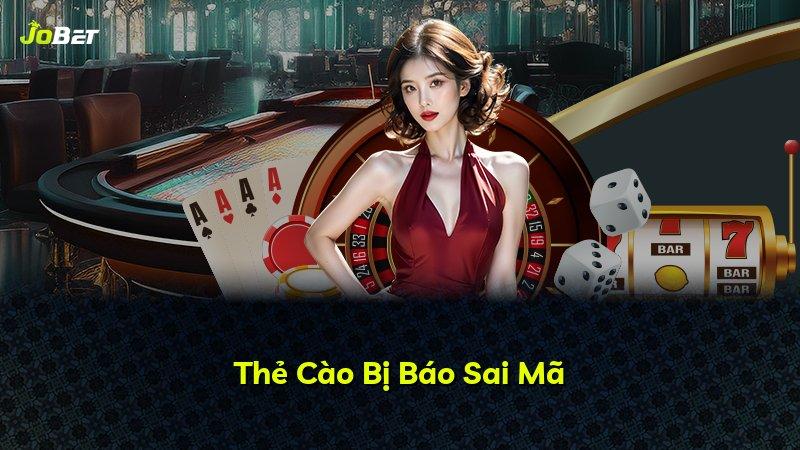Thẻ Cào Bị Báo Sai Mã