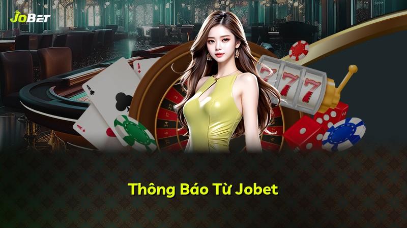Thông Báo Từ Jobet