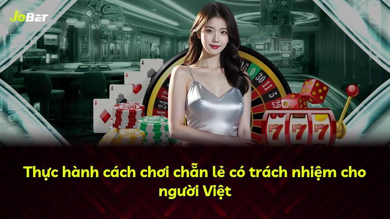 Thực hành cách chơi chẵn lẻ có trách nhiệm cho người Việt