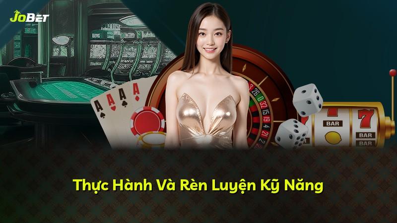 Thực Hành Và Rèn Luyện Kỹ Năng