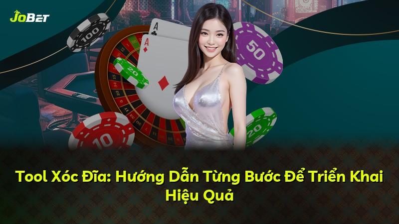 Tool Xóc Đĩa: Hướng Dẫn Từng Bước Để Triển Khai Hiệu Quả