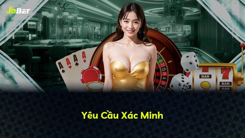 Yêu Cầu Xác Minh